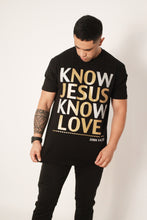 Load image into Gallery viewer, Know Jesus Know Love Tee