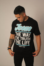 Load image into Gallery viewer, Jesus the Way the Truth the Life Tee